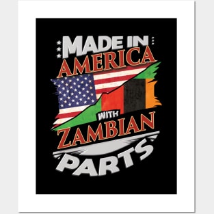 Made In America With Zambian Parts - Gift for Zambian From Zambia Posters and Art